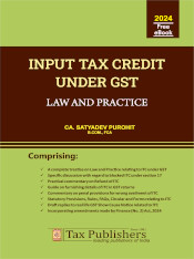 Input Tax Credit under GST Law and Practice